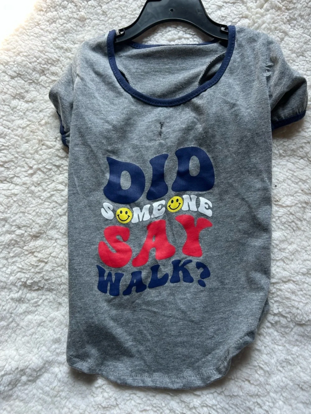 “Did someone say walk?” Dog t-shirt M